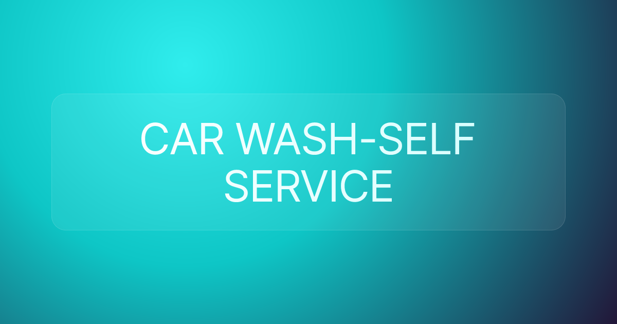 CAR WASH-SELF SERVICE