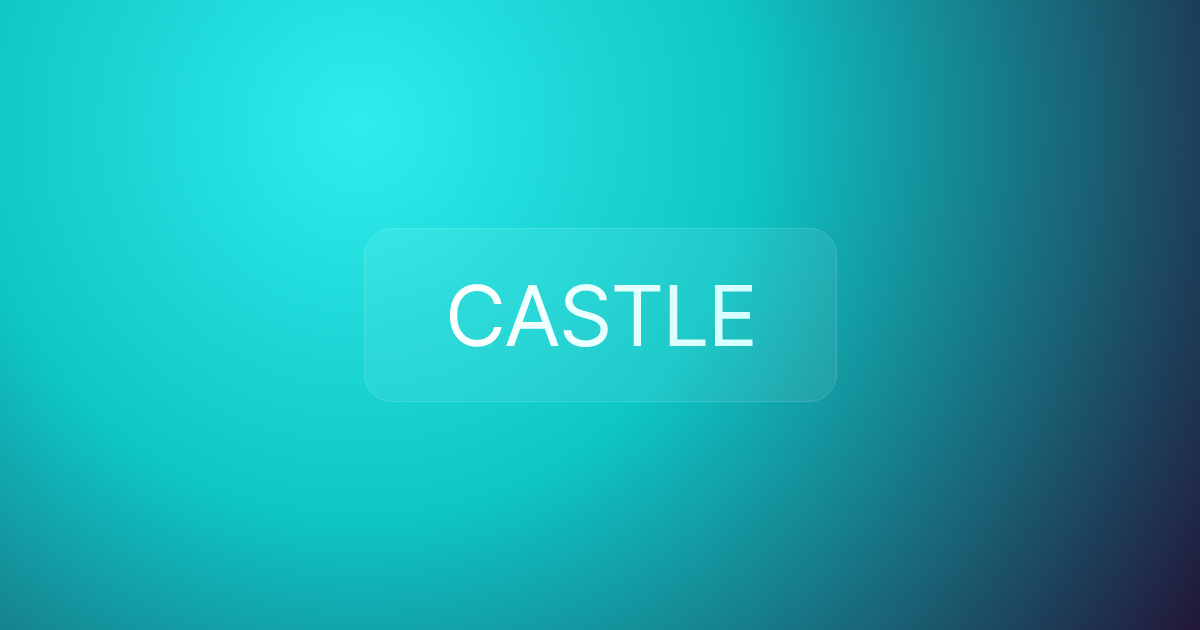 CASTLE