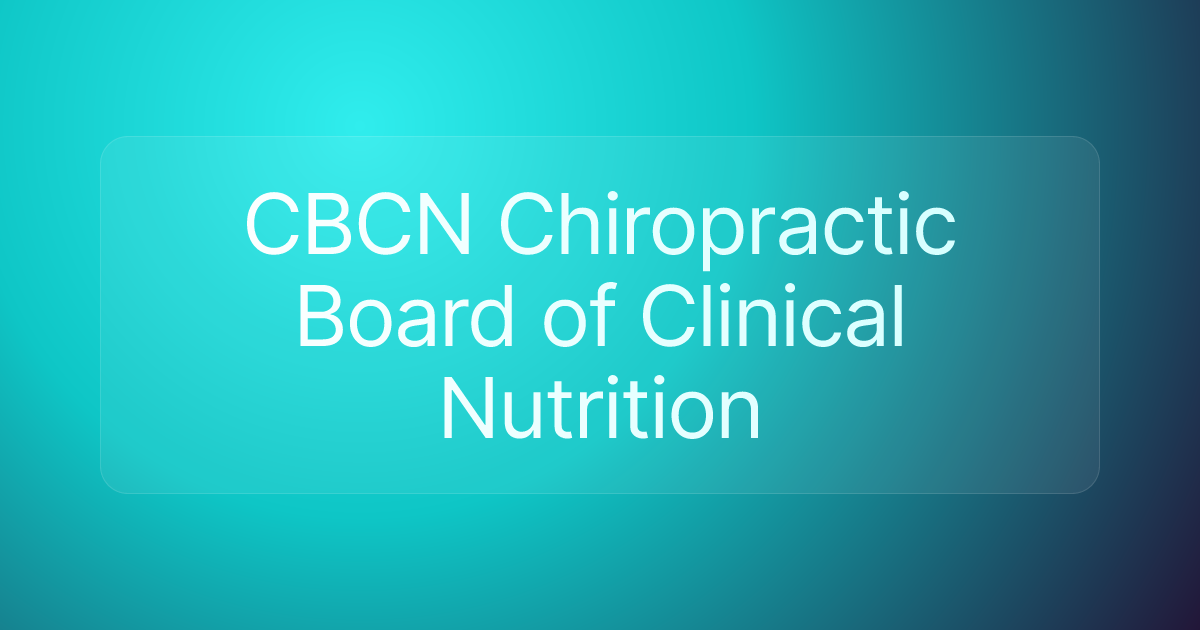 CBCN Chiropractic Board of Clinical Nutrition
