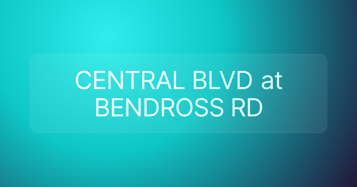 CENTRAL BLVD at BENDROSS RD