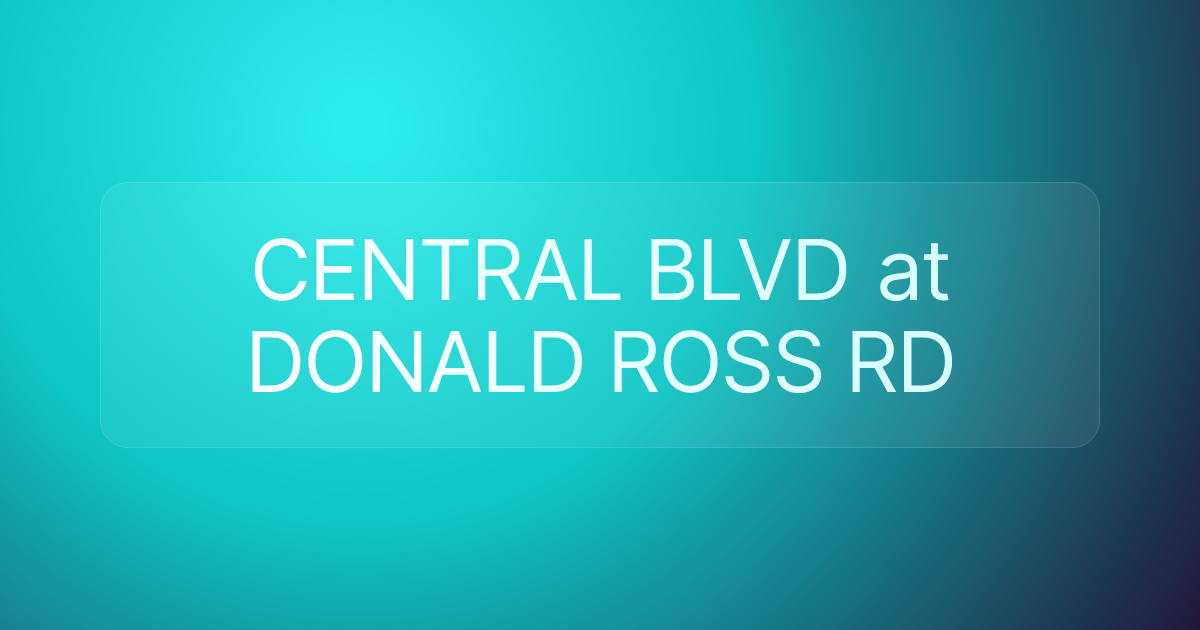 CENTRAL BLVD at DONALD ROSS RD