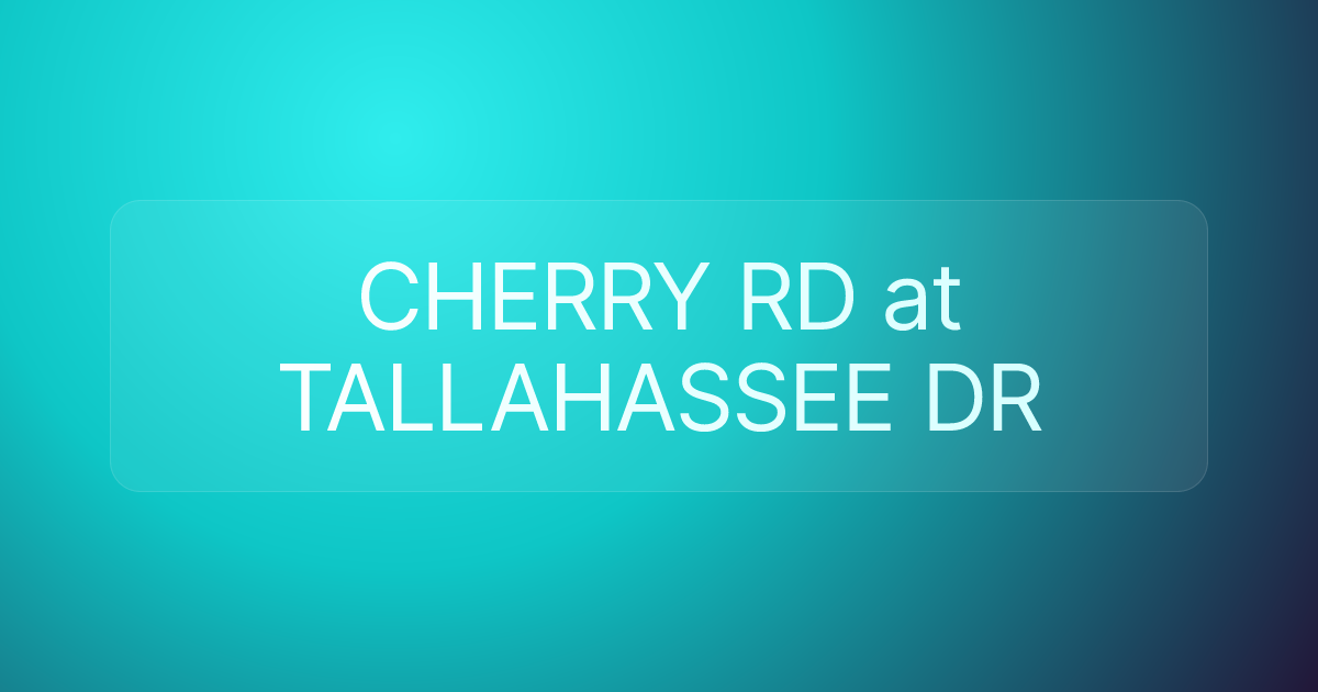 CHERRY RD at TALLAHASSEE DR