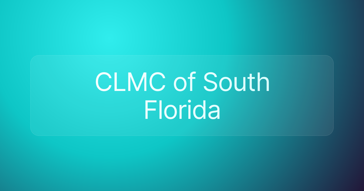 CLMC of South Florida