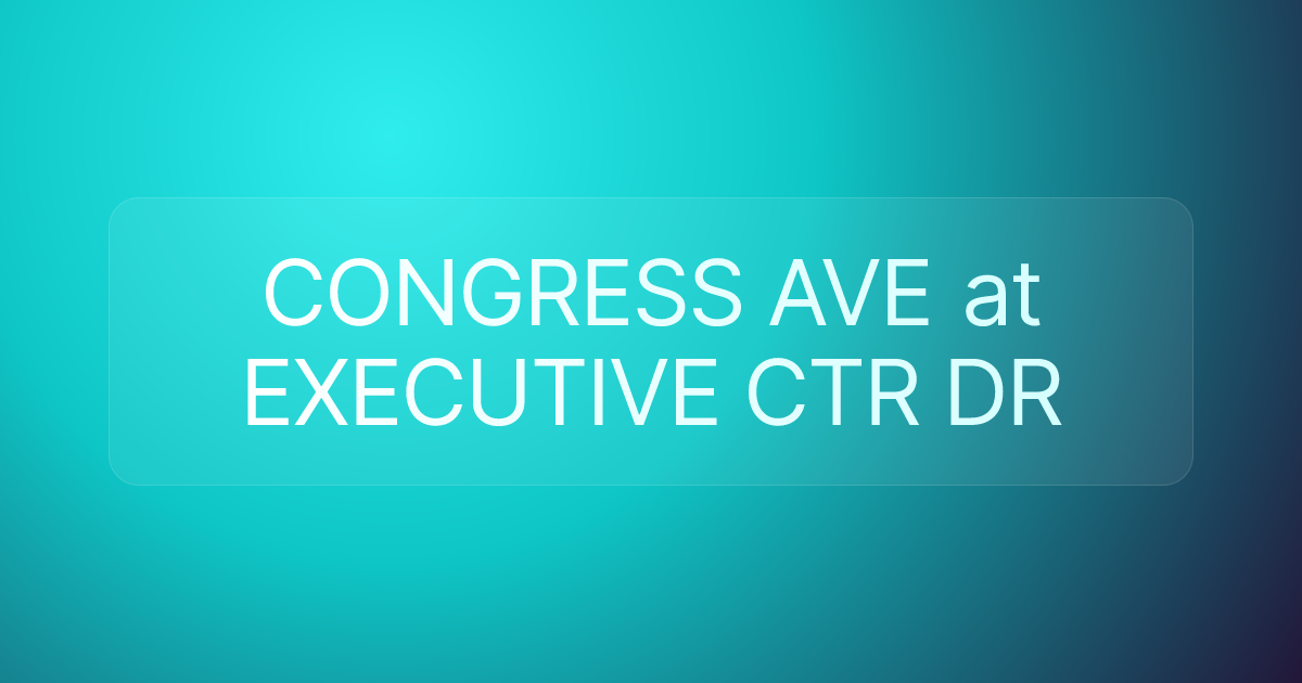 CONGRESS AVE at EXECUTIVE CTR DR