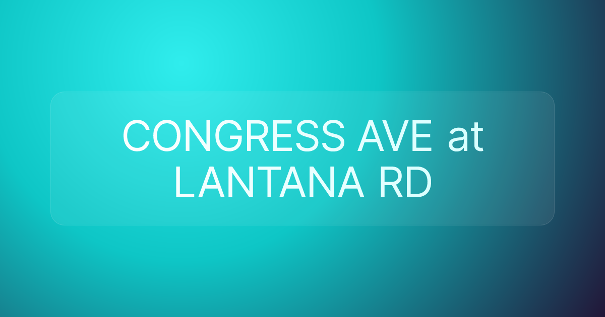 CONGRESS AVE at LANTANA RD