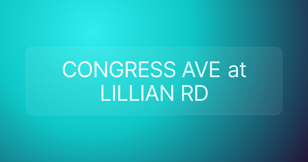 CONGRESS AVE at LILLIAN RD