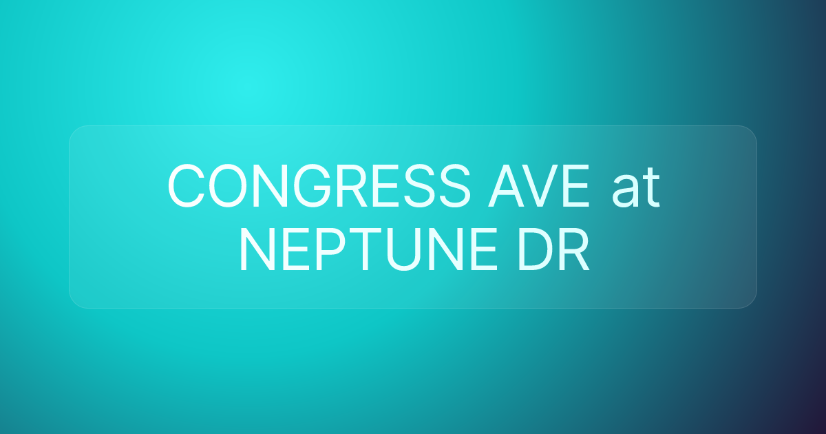 CONGRESS AVE at NEPTUNE DR