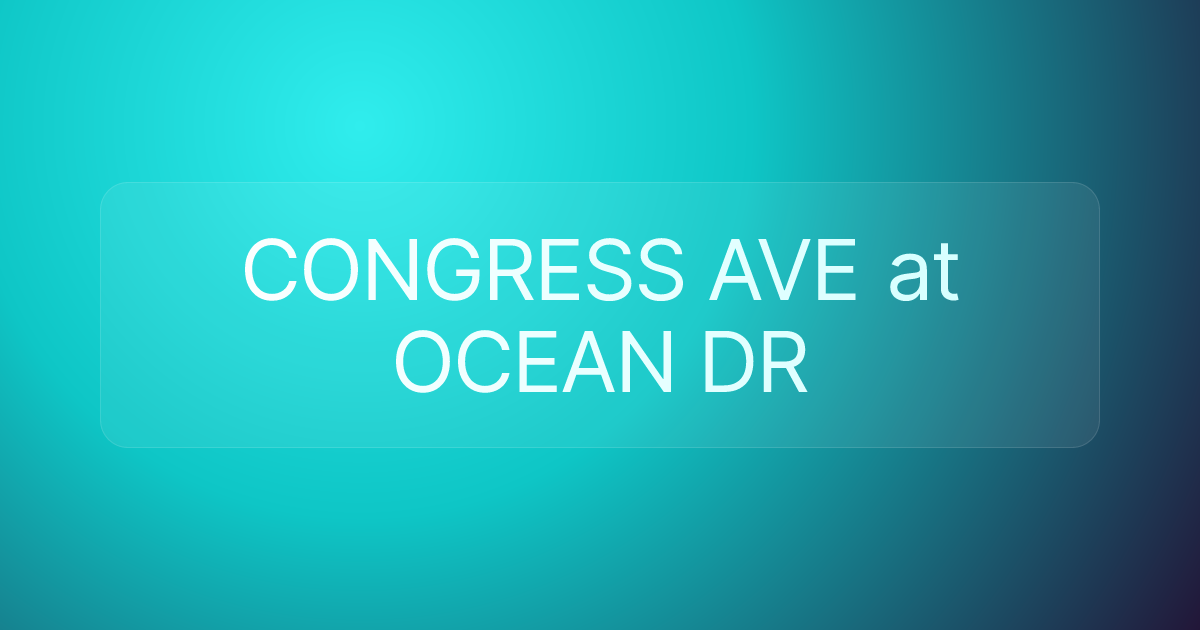 CONGRESS AVE at OCEAN DR