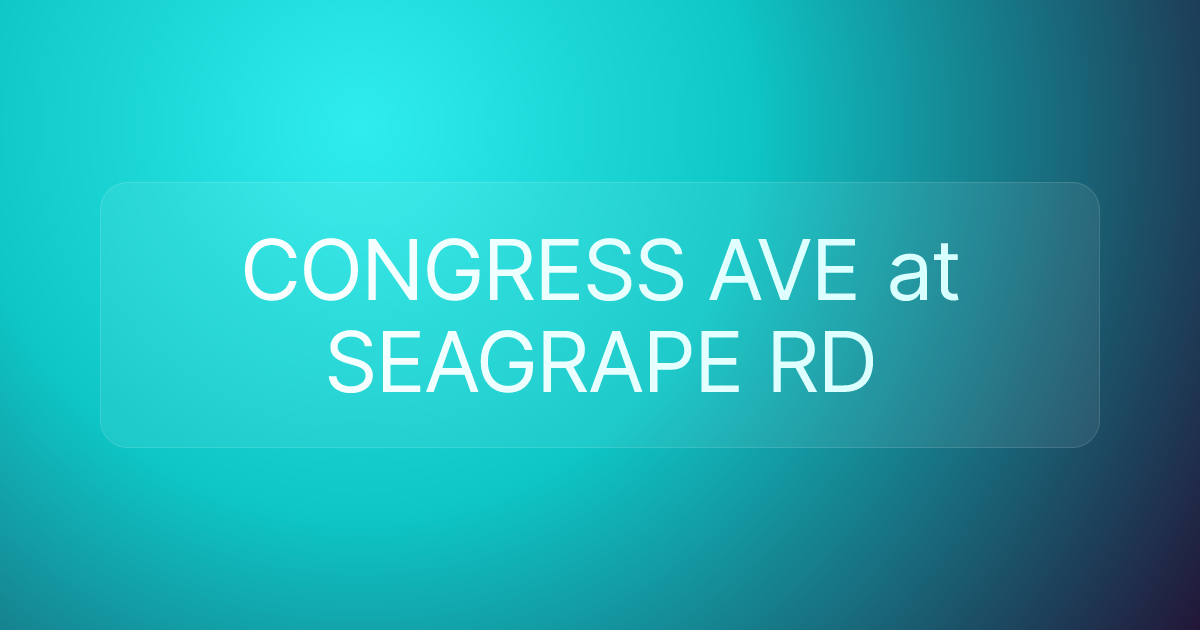CONGRESS AVE at SEAGRAPE RD
