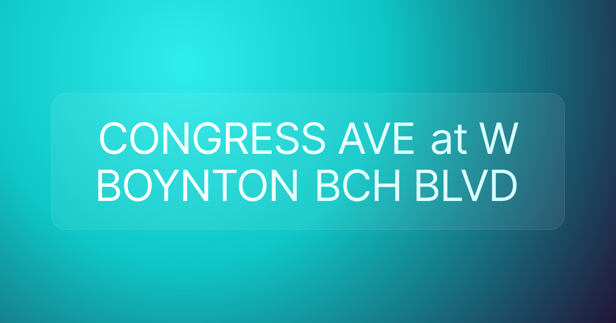 CONGRESS AVE at W BOYNTON BCH BLVD