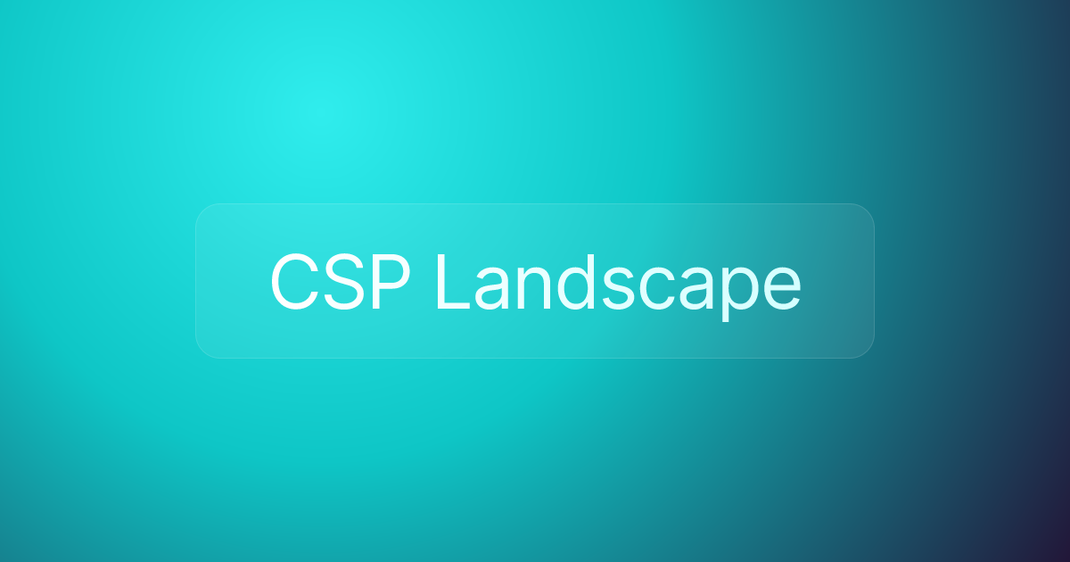 CSP Landscape