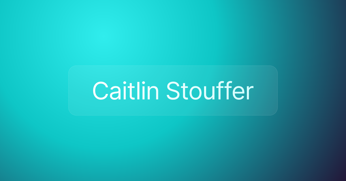 Caitlin Stouffer