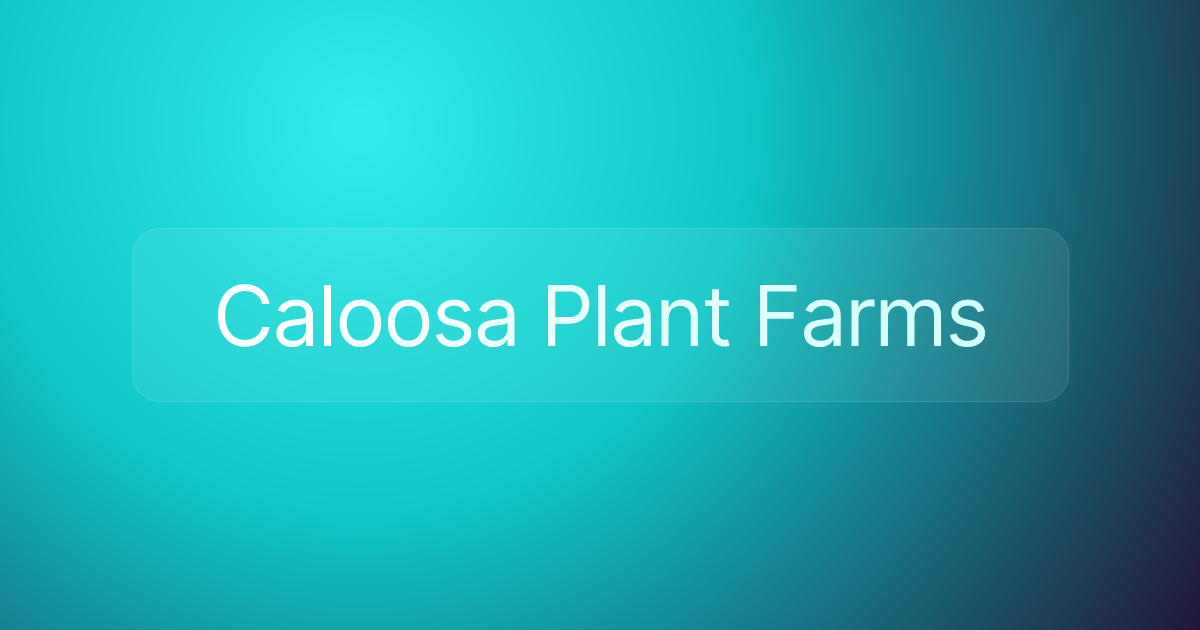 Caloosa Plant Farms