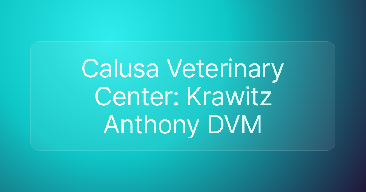 Calusa Veterinary Center: Krawitz Anthony DVM