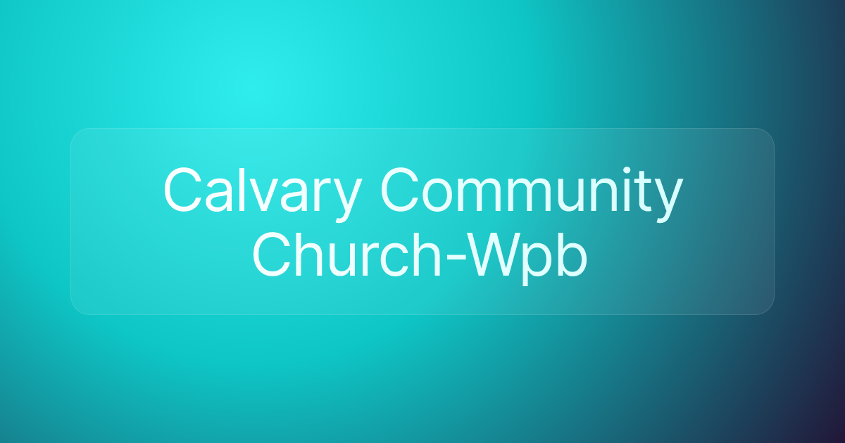 Calvary Community Church-Wpb