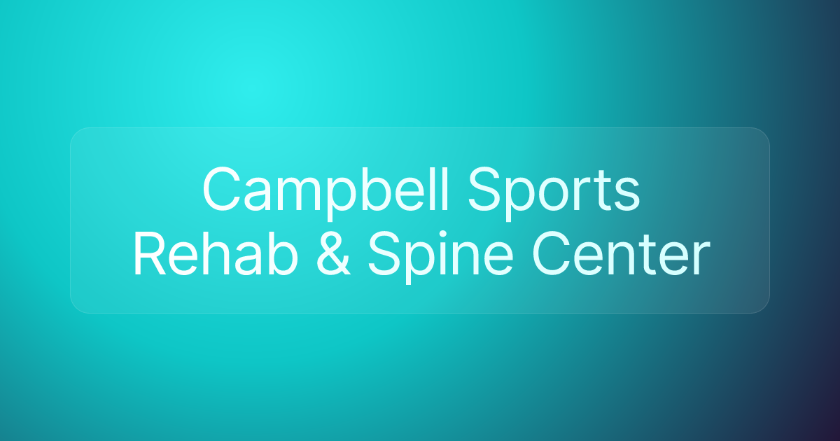 Campbell Sports Rehab & Spine Center