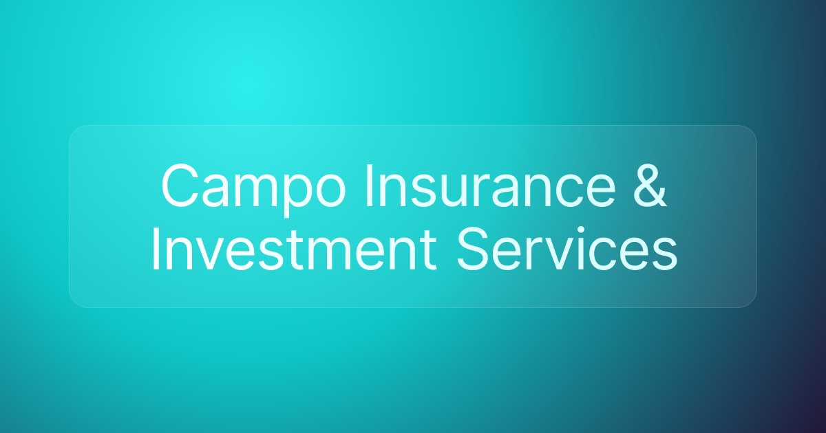 Campo Insurance & Investment Services