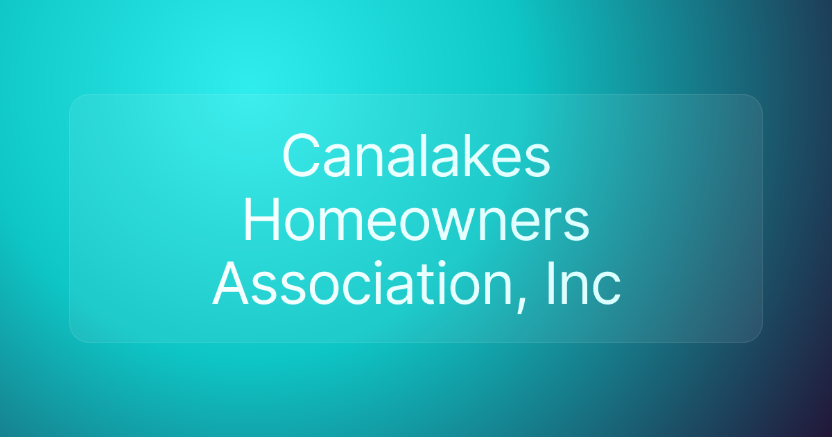 Canalakes Homeowners Association, Inc