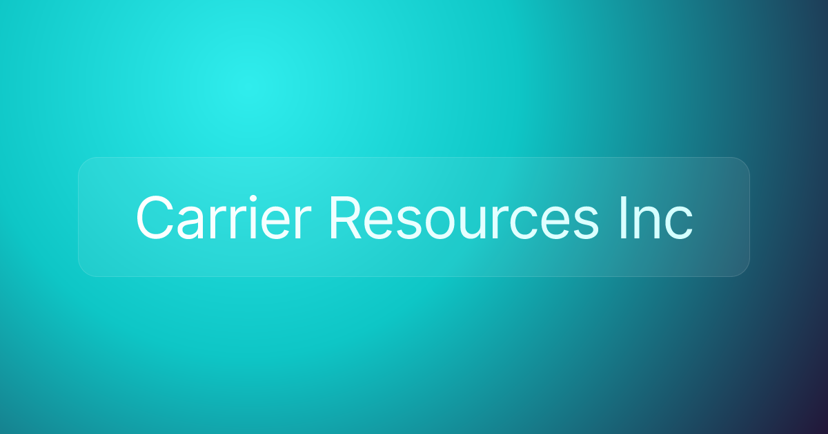 Carrier Resources Inc