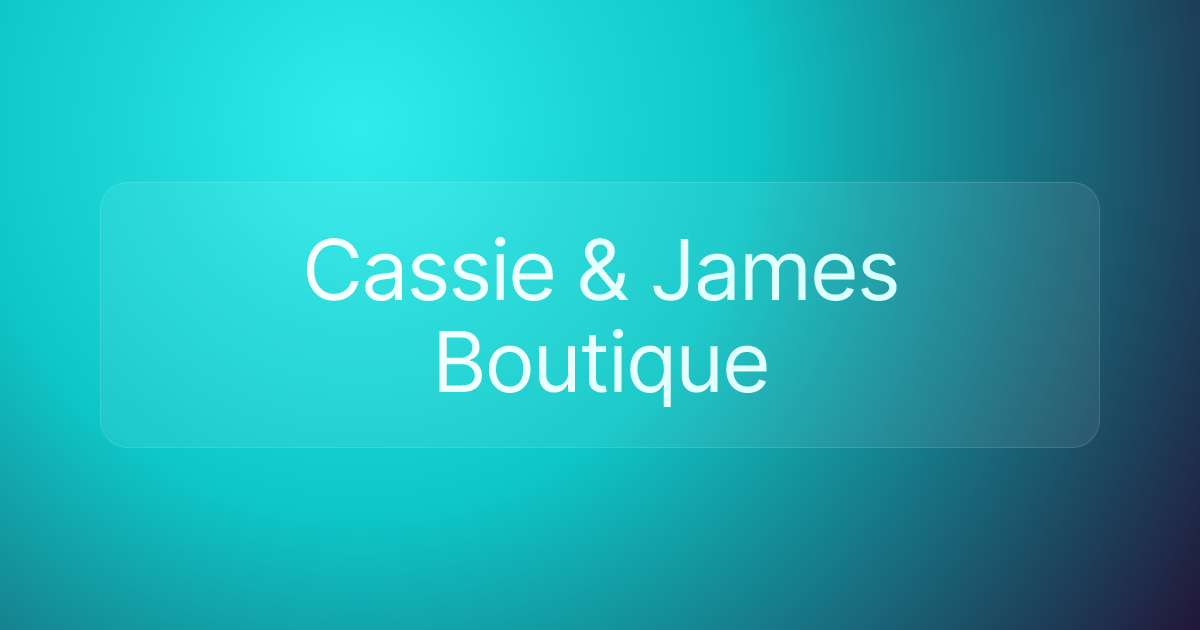 Cassie & James Boutique