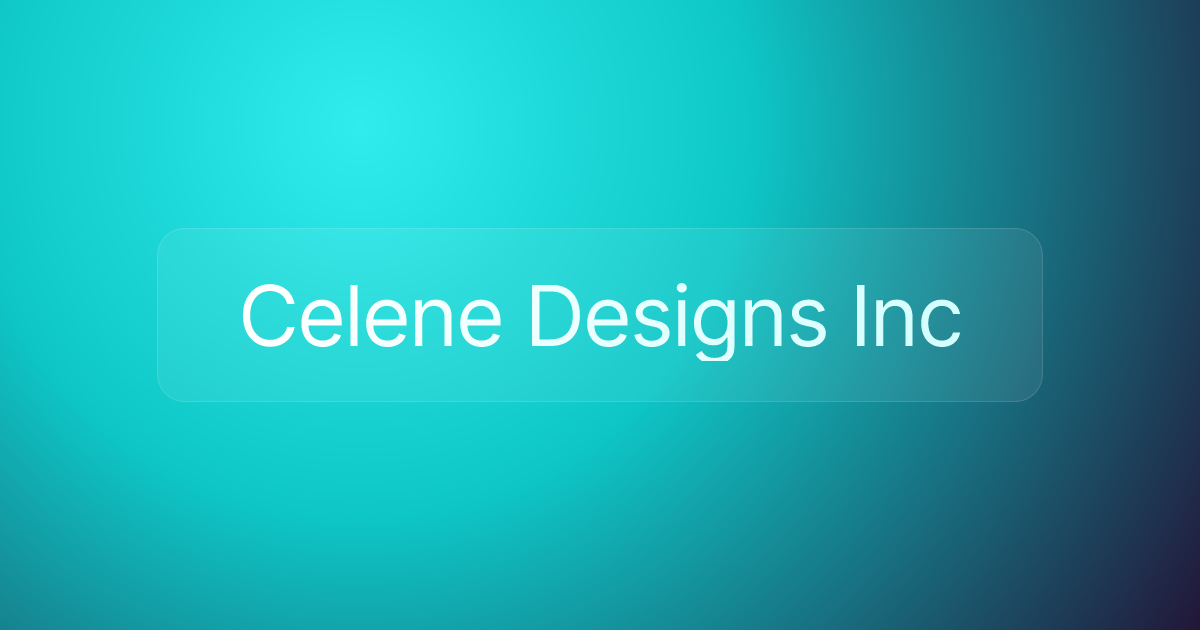 Celene Designs Inc