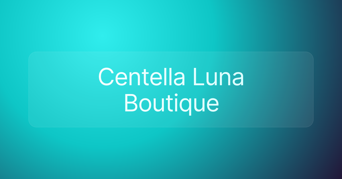 Centella Luna Boutique