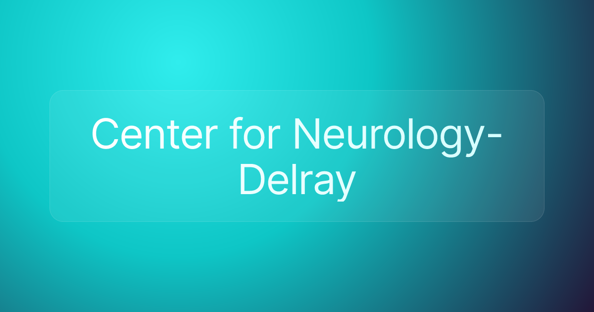 Center for Neurology-Delray