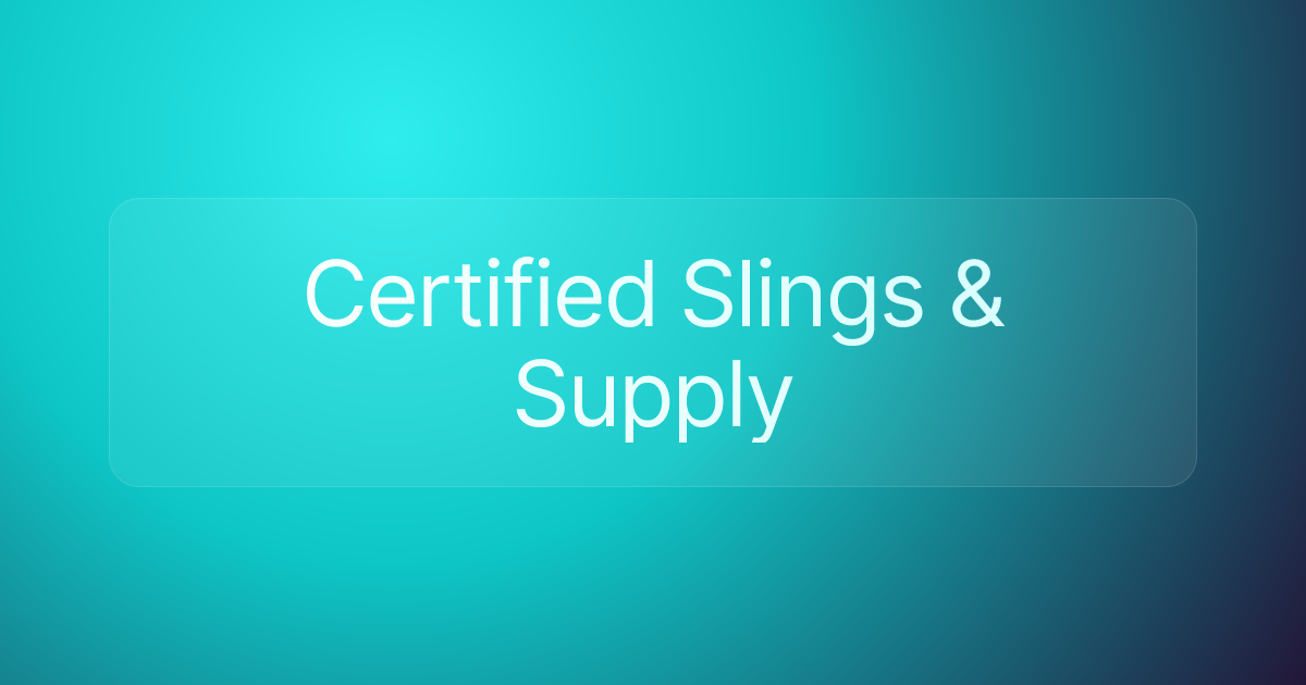 Certified Slings & Supply