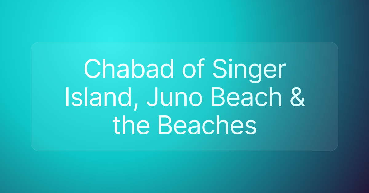 Chabad of Singer Island, Juno Beach & the Beaches