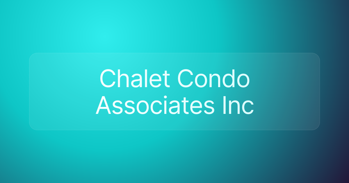 Chalet Condo Associates Inc