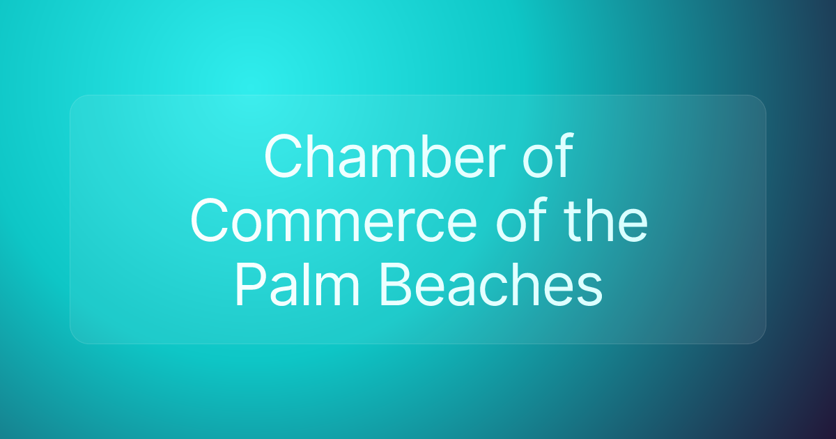 Chamber of Commerce of the Palm Beaches
