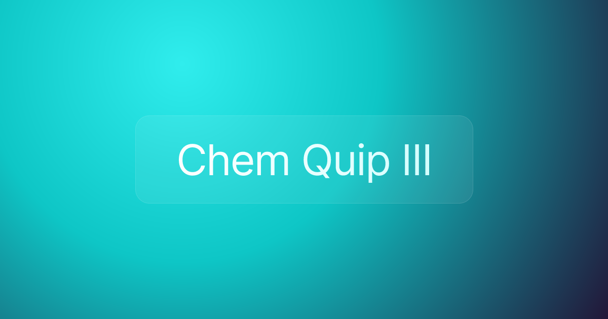 Chem Quip III