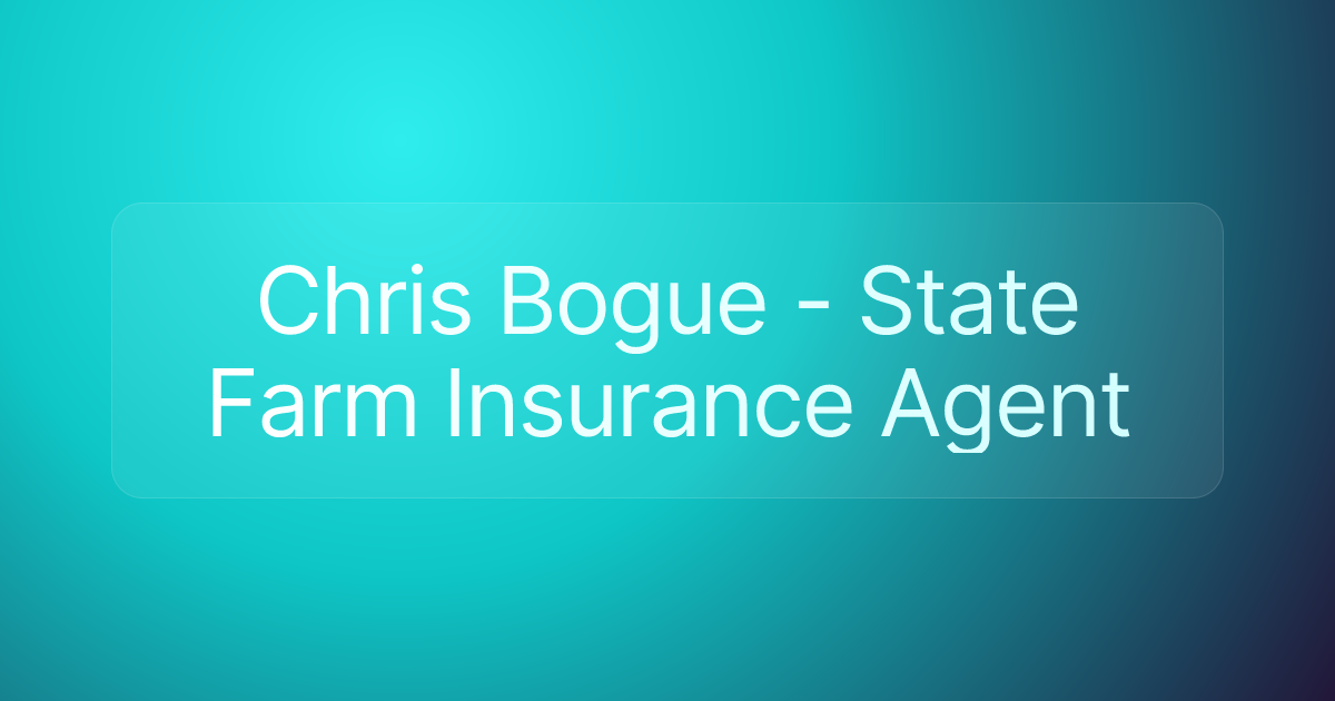 Chris Bogue - State Farm Insurance Agent