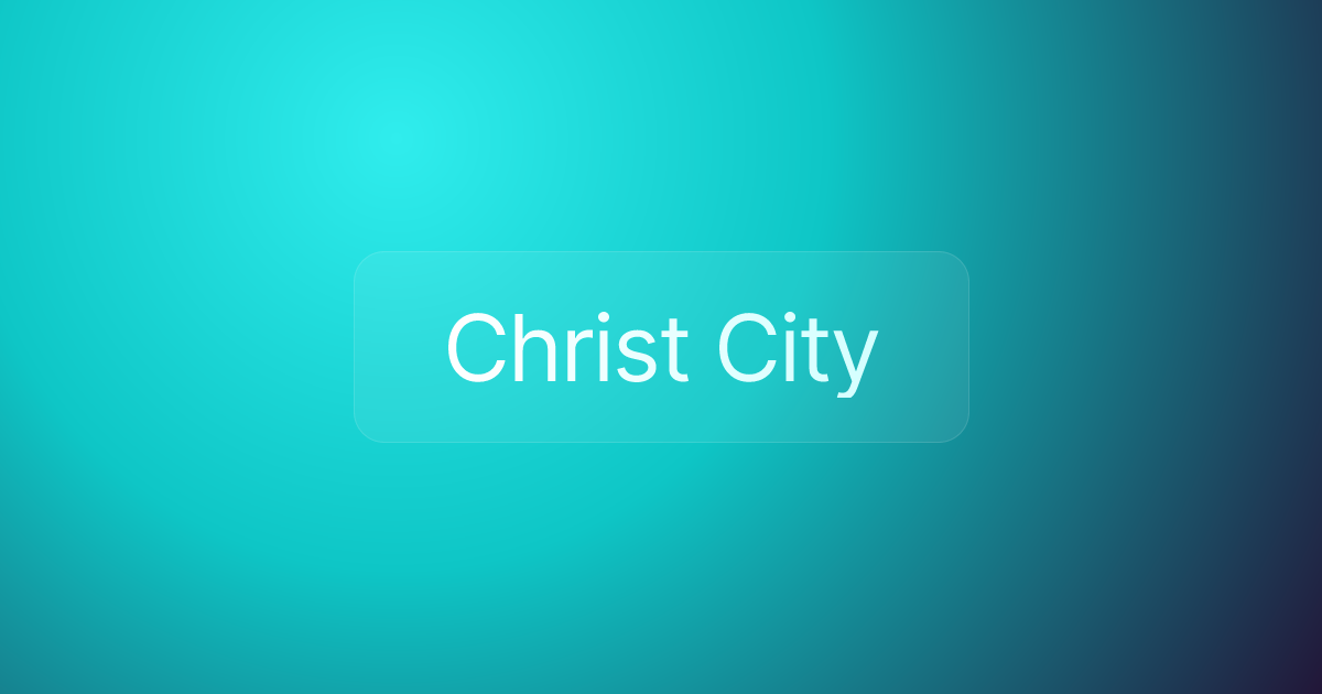 Christ City
