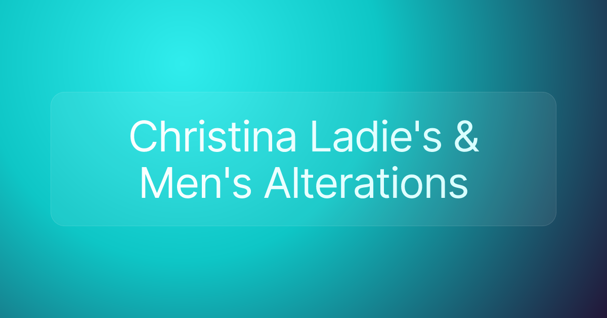 Christina Ladie's & Men's Alterations