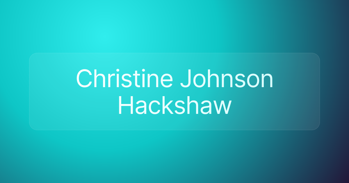 Christine Johnson Hackshaw