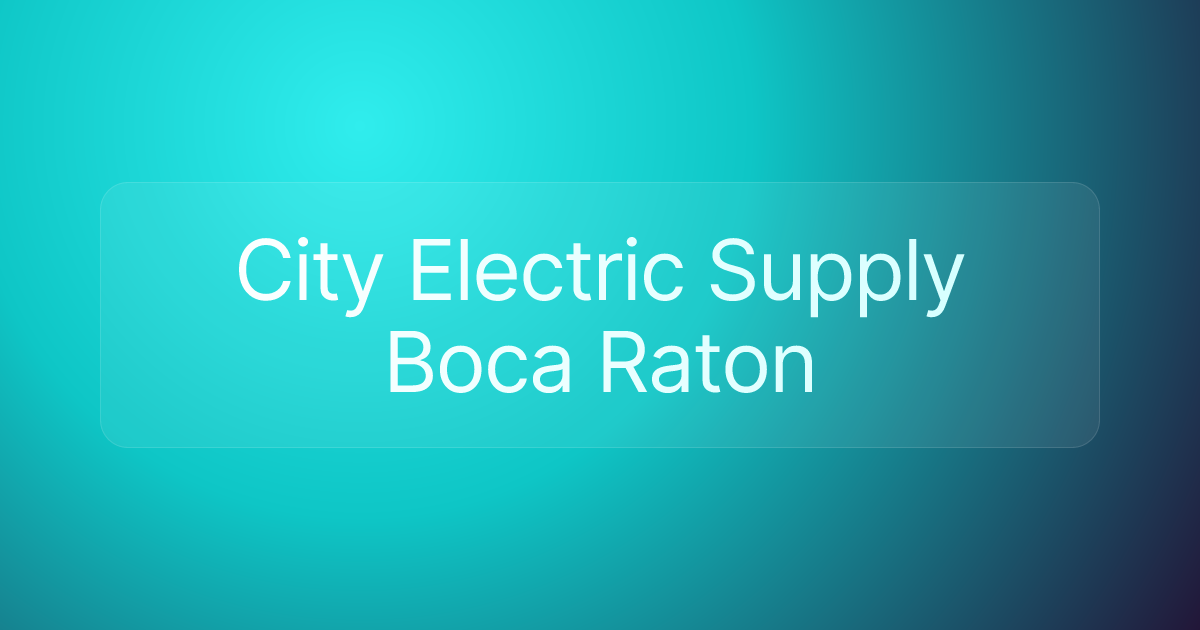 City Electric Supply Boca Raton