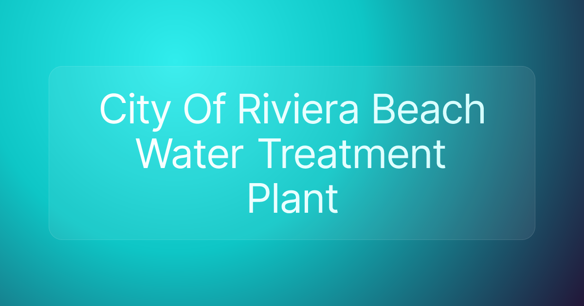 City Of Riviera Beach Water Treatment Plant