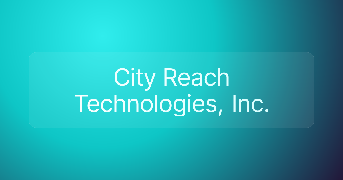 City Reach Technologies, Inc.