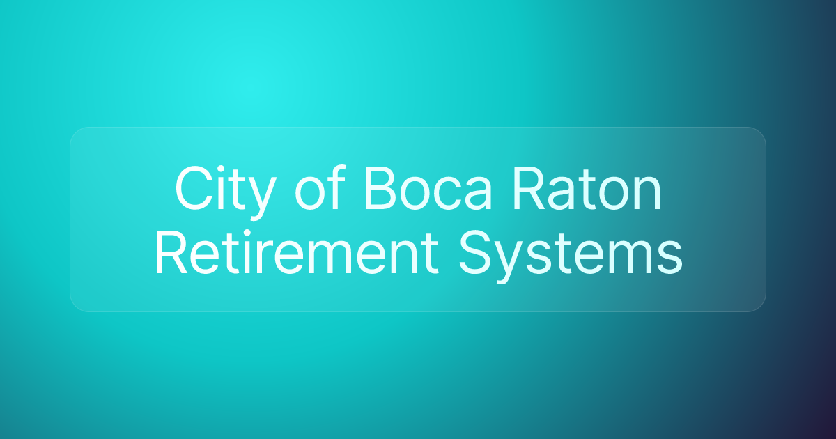 City of Boca Raton Retirement Systems
