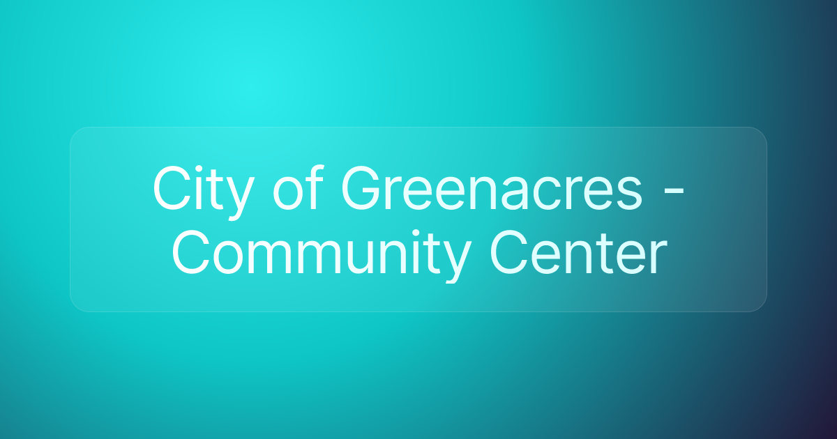 City of Greenacres - Community Center