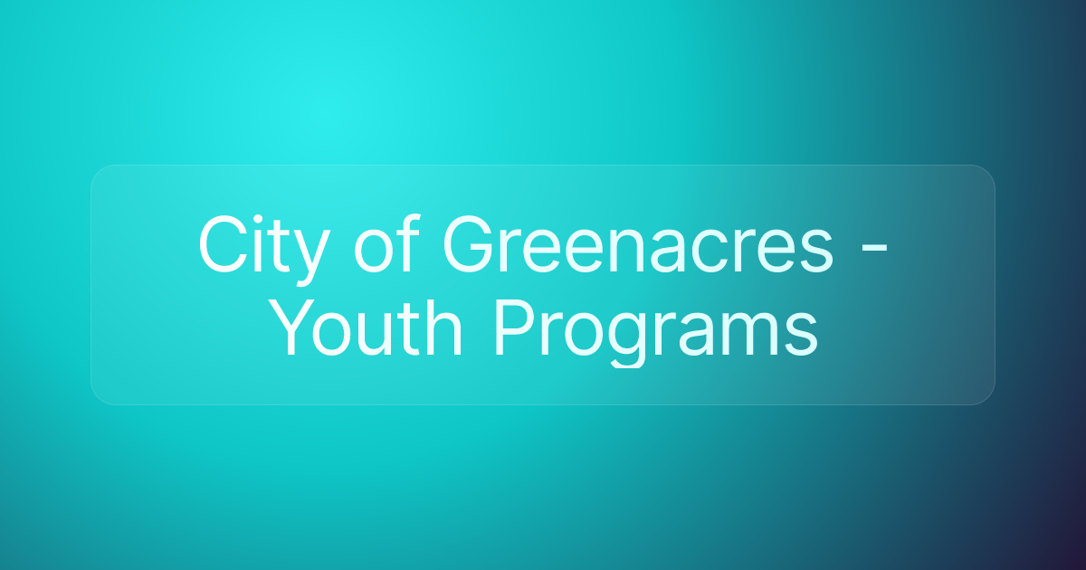 City of Greenacres - Youth Programs