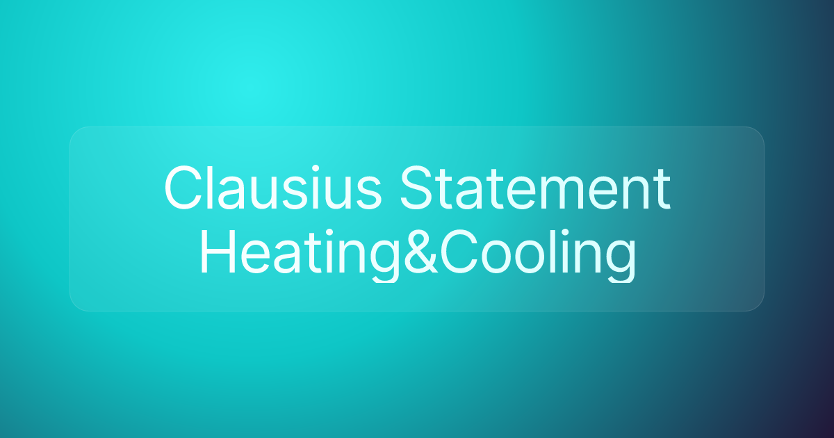 Clausius Statement Heating&Cooling