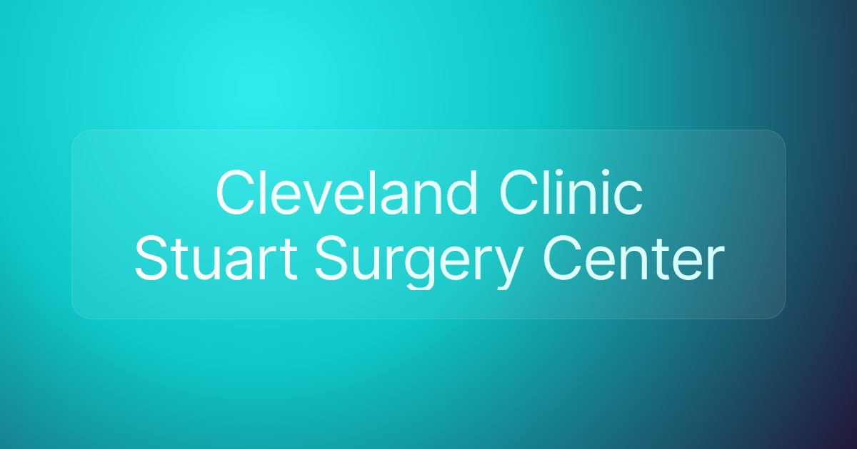 Cleveland Clinic Stuart Surgery Center