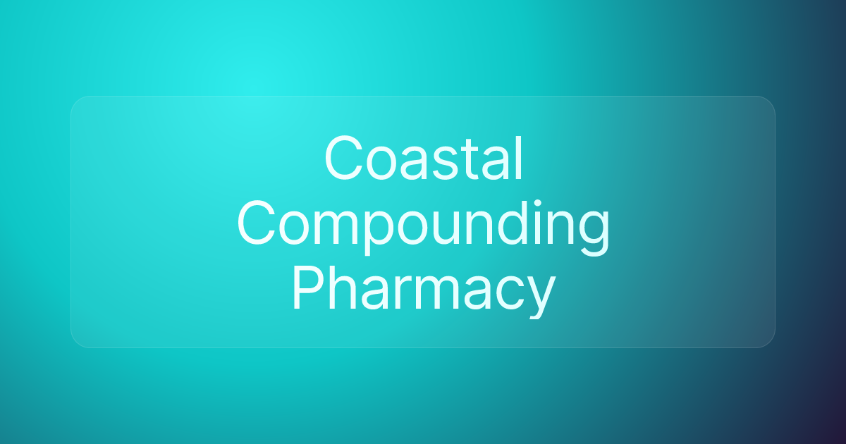 Coastal Compounding Pharmacy