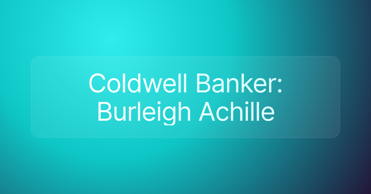 Coldwell Banker: Burleigh Achille