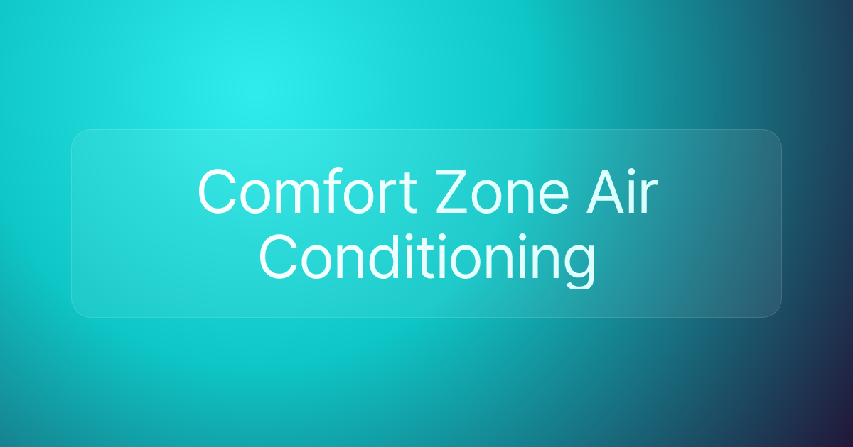Comfort Zone Air Conditioning