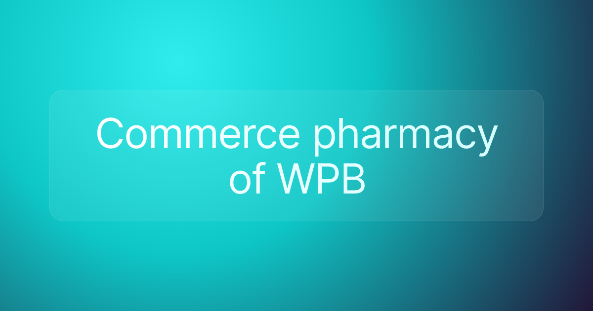 Commerce pharmacy of WPB