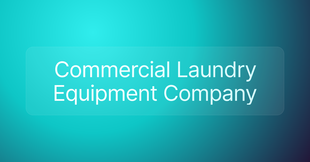 Commercial Laundry Equipment Company