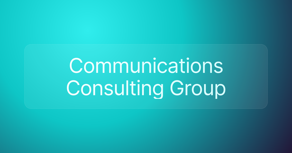 Communications Consulting Group